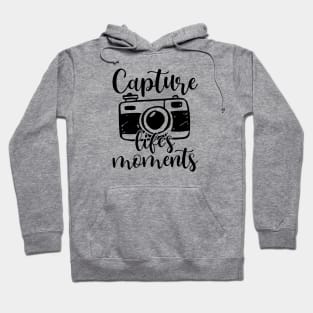 Capture Life's Moments Photography Hoodie